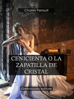 cover image of Cenicienta O La Zapatilla De Cristal